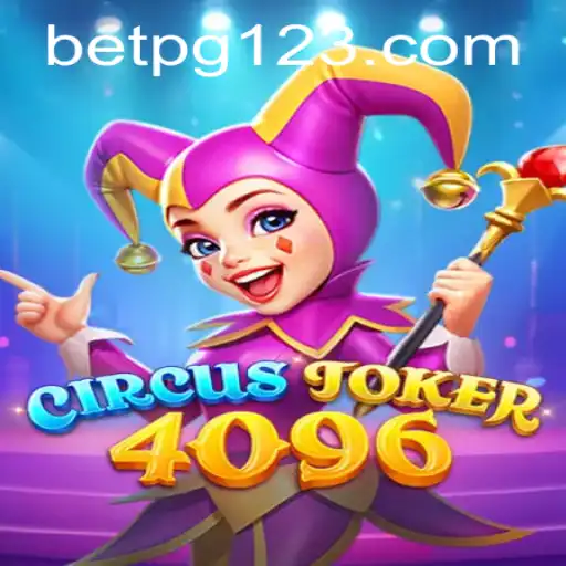 Descubra o Fascinante Mundo de CircusJoker4096: Um Guia Completo para Iniciantes